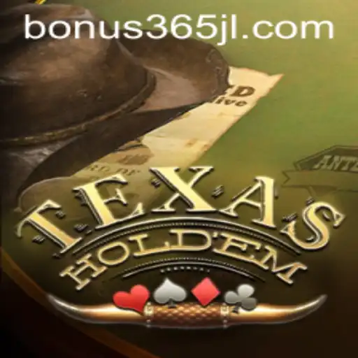 Mastering Texas Holdem: Unraveling the Thrill of the Game with Bonus365