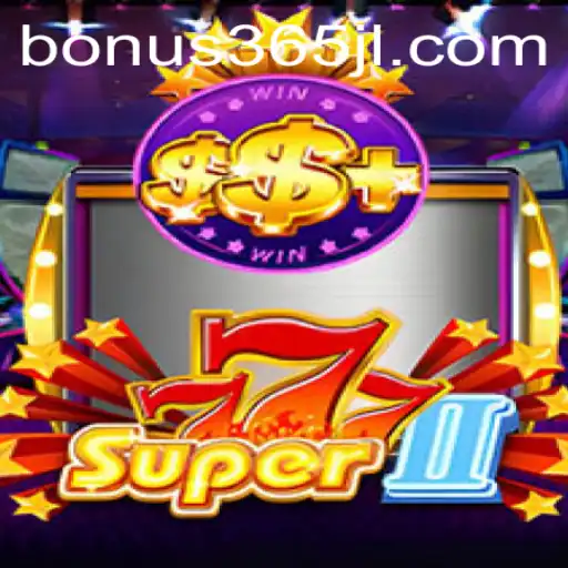 Exploring Super777II: The Latest Casino Sensation with Bonus365